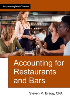 Accounting for Restaurants and Bars - Steven M. Bragg