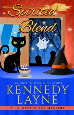 Coperta cărții 'Spirited Blend - Kennedy Layne'