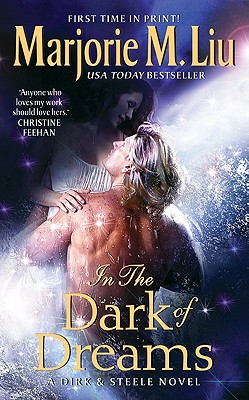 In the Dark of Dreams: A Dirk & Steele Novel - Marjorie Liu