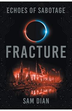 Poza produsului Fracture - Sam Dian