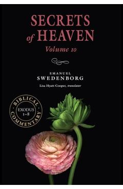 Coperta cărții 'Secrets of Heaven Volume 10: The Portable New Century Edition - Emanuel Swedenborg'