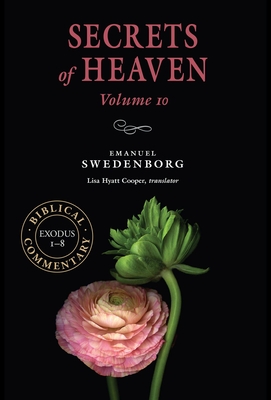 Secrets of Heaven Volume 10: The Portable New Century Edition - Emanuel Swedenborg