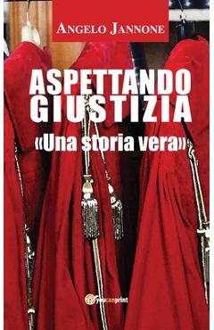 Poza produsului Aspettando Giustizia (nuova edizione) - Angelo Jannone