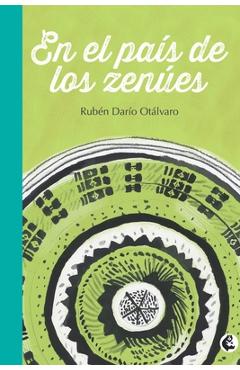 Coperta cărții 'En el país de los zenúes - Otálvaro Rubén Darío'