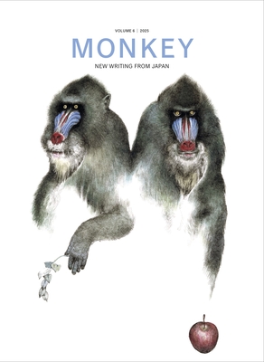 Monkey New Writing from Japan: Volume 6: Horror - Ted Goossen