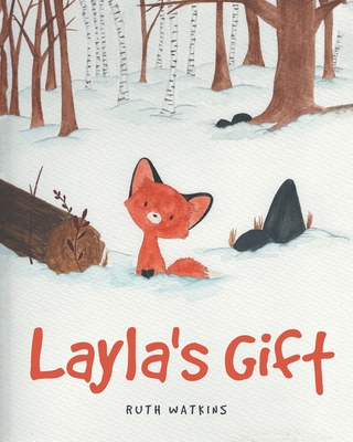 Layla's Gift - Ruth Watkins