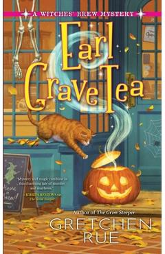 Coperta cărții 'Earl Grave Tea - Gretchen Rue'
