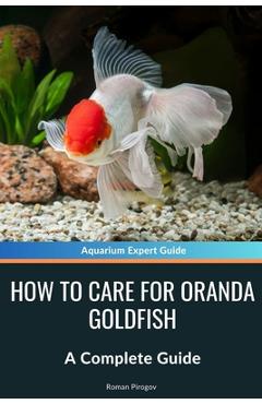 Poza produsului How to Care for Oranda Goldfish: A Complete Guide - Roman Pirogov