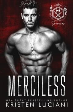 Coperta cărții 'Merciless: A Dark Enemies to Lovers Russian Bratva Romance - Kristen Luciani'