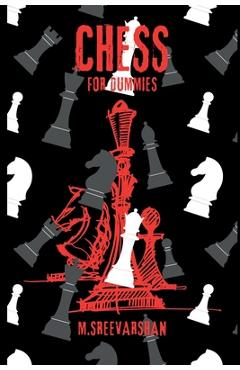 Poza produsului Chess For DUMMIES: Everything You NEED To Know About Chess - 