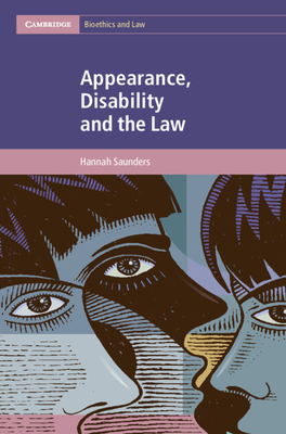 Appearance, Disability and the Law - Hannah Saunders