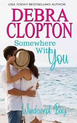 Somewhere With You - Debra Clopton