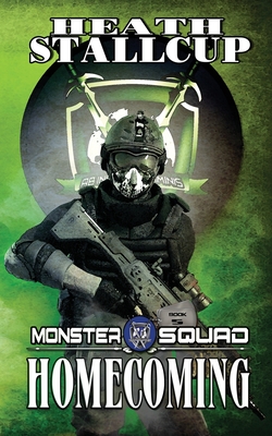 Monster Squad 5: Homecoming - Heath Stallcup