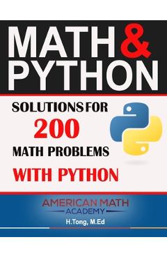 Poza produsului Math & Python: Solutions for 200 Math Problems with Python - American Math Academy