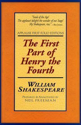 First Part of Henry the Fourth - William Shakespeare
