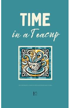 Poza produsului Time in a Teacup And Other Bilingual European Portuguese-English Short Stories - Pomme Bilingual