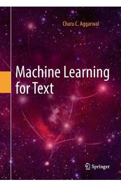 Coperta cărții 'Machine Learning for Text - Charu C. Aggarwal'