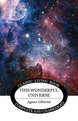 This Wonderful Universe - Agnes Giberne