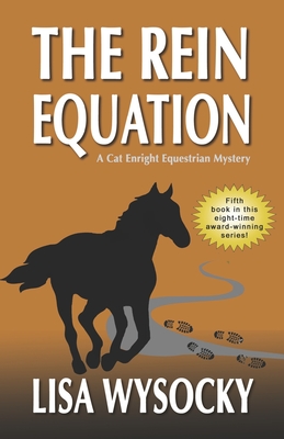 The Rein Equation: A Cat Enright Equestrian Mystery - Lisa Wysocky