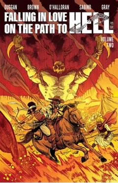 Coperta cărții 'Falling in Love on the Path to Hell Volume 2 - Gerry Duggan'