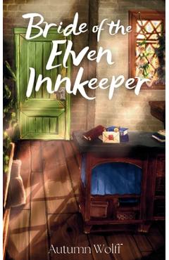 Coperta cărții 'Bride of the Elven Innkeeper - Autumn Wolff'