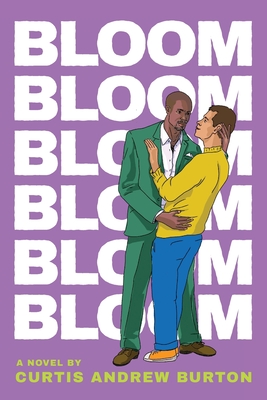 Bloom - Curtis Burton