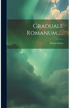 Coperta cărții 'Graduale Romanum...... - Perisse Frères'