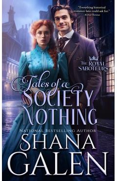 Coperta cărții 'Tales of a Society Nothing - Shana Galen'