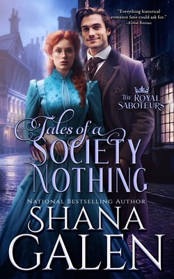 Tales of a Society Nothing - Shana Galen