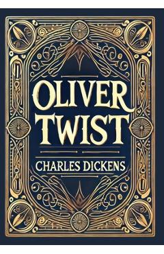 Poza produsului Oliver Twist (Collector's Edition) (Laminated Hardback with Jacket) - Charles Dickens