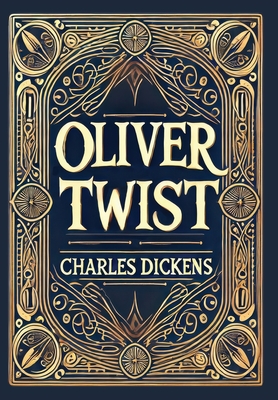 Oliver Twist (Collector's Edition) (Laminated Hardback with Jacket) - Charles Dickens