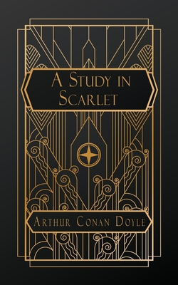 A Study in Scarlet - Arthur Conan Doyle