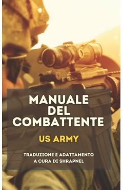 Coperta cărții 'Manuale del Combattente US Army -'