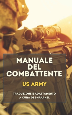 Manuale del Combattente US Army -