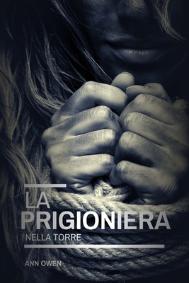 La Prigioniera nella Torre - Ann Owen