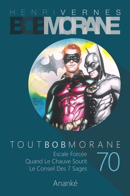 Tout Bob Morane/70 - Les Editions Ananke