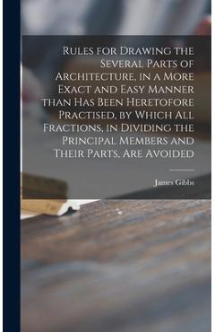 Coperta cărții 'Rules for Drawing the Several Parts of Architecture, in a More Exact and Easy Manner Than Has Been Heretofore'