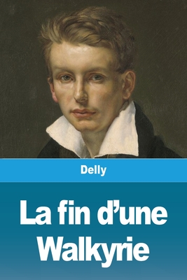 La fin d'une Walkyrie - 