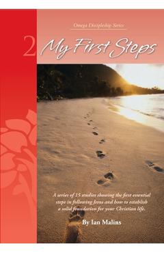 Coperta cărții 'My First Steps - Ian D. Malins'