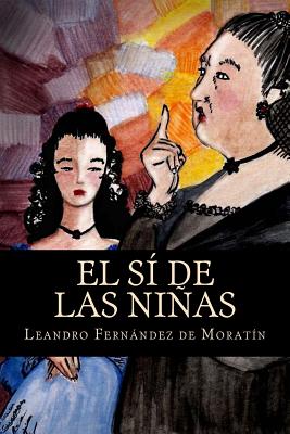 Coperta cărții 'El sí de las niñas - Leandro Fernandez De Moratin'
