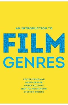 Coperta cărții 'An Introduction to Film Genres - Lester Friedman'