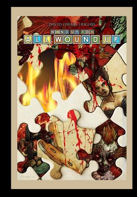 All Wound Up - David Owain Hughes