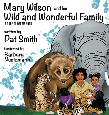 Mary Wilson and Her Wild and Wonderful Family - Pat Smith