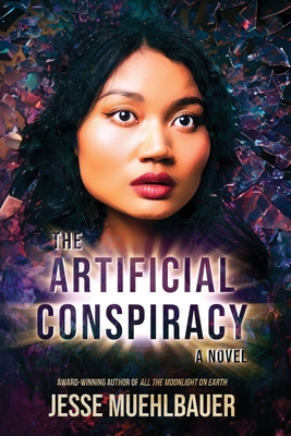 The Artificial Conspiracy - Jesse Muehlbauer