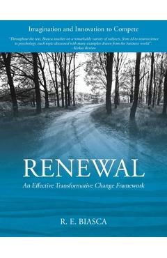 Coperta cărții 'Renewal: An Effective Transformative Change Framework - Rodolfo E. Biasca'