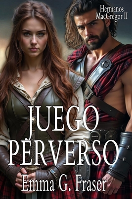 Juego perverso - Emma G. Fraser