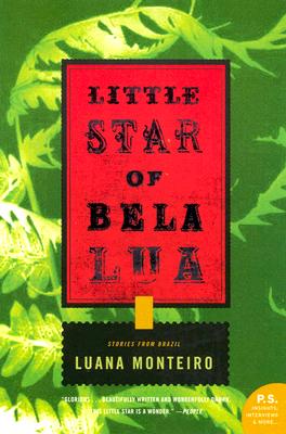 Little Star of Bela Lua: Stories from Brazil - Luana Monteiro