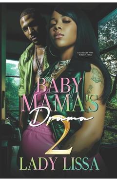 Coperta cărții 'Baby Mama's Drama 2 - Lady Lissa'
