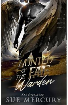 Poza produsului Hunted by the Fae Warden: A Fantasy Monster Romance - Sue Lyndon