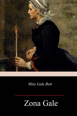 Miss Lulu Bett - Zona Gale